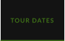 TOUR DATES